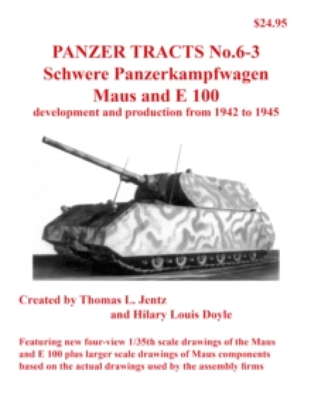 Image of Panzer Tracts No. 6-3: Pz.Kpfw. Maus and E-100 Paperback / softback