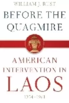 Image of Before the quagmire by William J. Rust