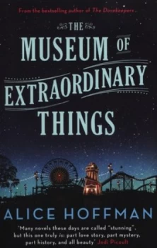 Image of The Museum of Extraordinary Things by Alice Hoffman Paperback