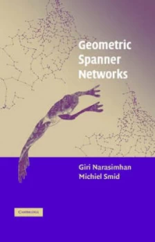 Image of Geometric Spanner Networks by Giri Narasimhan Hardback