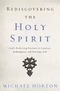 Image of rediscovering the holy spirit gods perfecting presence in creation redempti