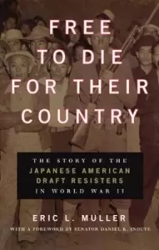 Image of Free to Die for Their Country by Eric L. Muller