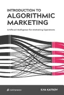 Image of introduction to algorithmic marketing artificial intelligence for marketing