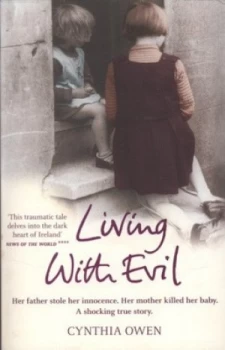 Image of Living with Evil by Cynthia Owen Paperback