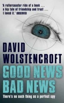 Image of Good News Bad News by David Wolstencroft Paperback