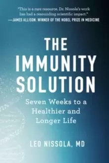 Image of The Immunity Solution : Seven Weeks to Living Healthier and Longer