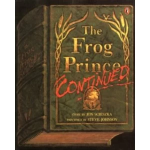 Image of The Frog Prince Continued by Jon Scieszka (Paperback, 1992)