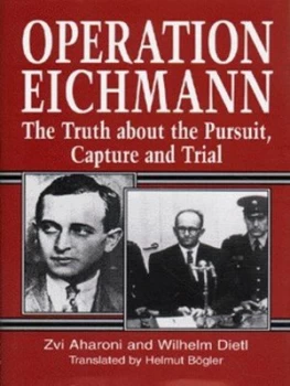 Image of Operation Eichmann by Zvi Aharoni and Wilhelm Dietl Hardback