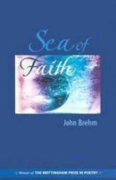 Image of Sea of Faith by John Brehm Paperback