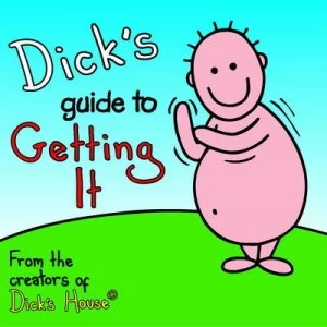 Image of Dicks Guide to Getting It by Susie Jarman Book