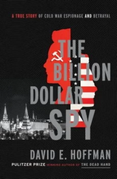 Image of The Billion Dollar Spy by David E. Hoffman Hardback