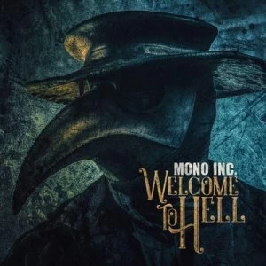 image of Welcome to Hell by Mono Inc. CD Album