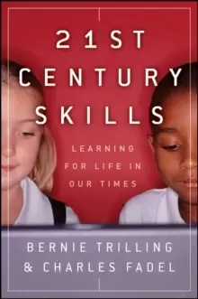 Image of 21st Century Skills : Learning for Life in Our Times