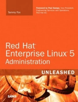 Image of Red Hat Enterprise Linux 5 Administration Unleashed by Tammy Fox Book