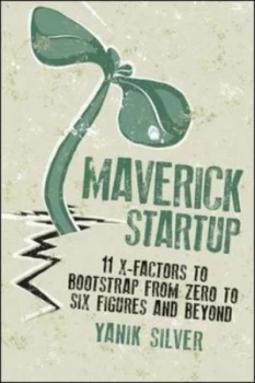 Image of Maverick Startup by Yanik Silver Paperback