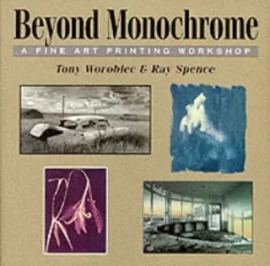 Image of Beyond monochrome by Tony Worobiec