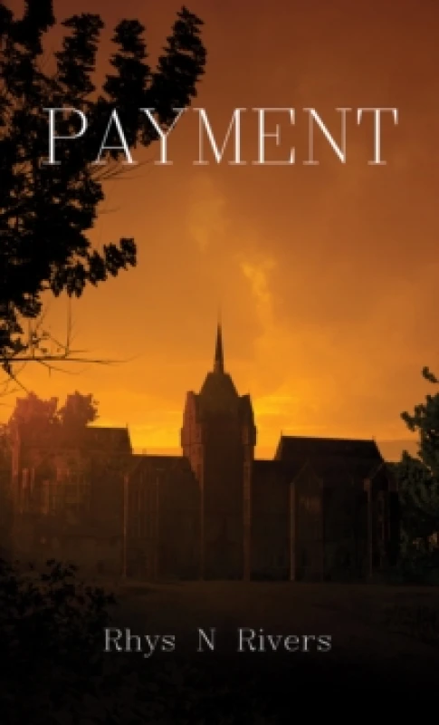 Image of Payment. Hardback. By Rhys N Rivers Books