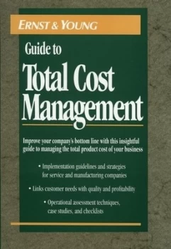 Image of The Ernst & Young guide to total cost management by Ernst & Young LLP