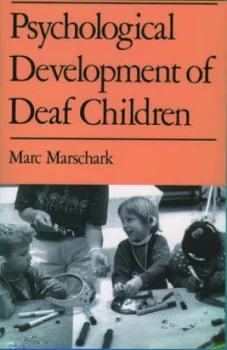 Image of Psychological Development of Deaf Children by Marc Marschark Paperback