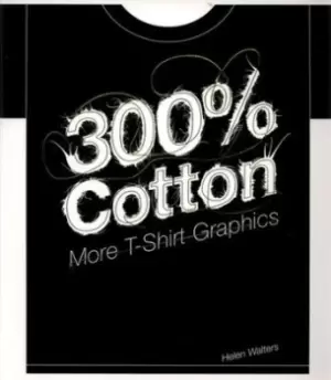 Image of 300% cotton by Helen Walters