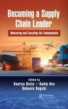 Image of Becoming a Supply Chain Leader : Mastering and Executing the Fundamentals