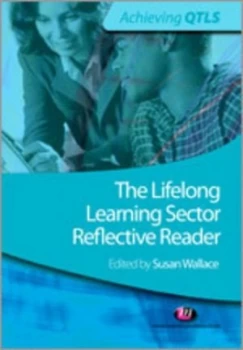 Image of The Lifelong Learning Sector Reflective Reader by Susan Wallace Paperback
