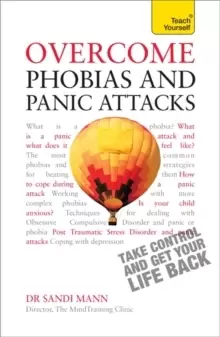 Image of Overcome Phobias and Panic Attacks: Teach Yourself