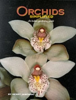 Image of Orchids Simplified by Henry Jaworski Paperback