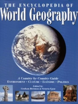Image of Encyclopedia of World Geography by Graham Bateman and Victoria Egan Hardback