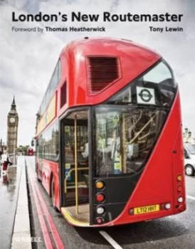 Image of Londons New Routemaster by Tony Lewin Hardback
