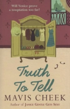 Image of Truth to Tell by Mavis Cheek Book