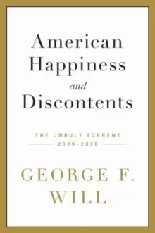 Image of American Happiness and Discontents : The Unruly Torrent, 2008-2020