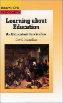 Image of Learning about Education by David Hamilton Book
