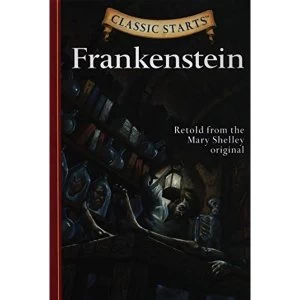 Image of Classic Starts : Frankenstein: Retold from the Mary Shelley Original by Deanna McFadden, Arthur Pober, Mary Wollstonecraft...