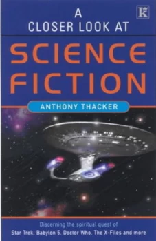 Image of A Closer Look at Science Fiction by Anthony Thacker Paperback