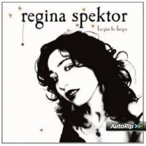 Image of Regina Spektor Begin To Hope CD
