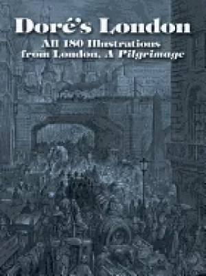 Image of dores london all 180 illustrations from london a pilgrimage