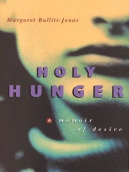 Image of Holy Hunger by Margaret Bullitt-Jonas Hardback