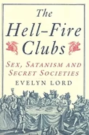 Image of hellfire clubs sex satanism and secret societies