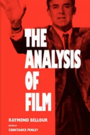 Image of The analysis of film by Raymond Bellour