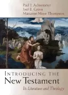 Image of introducing the new testament its literature and theology thompson marianne