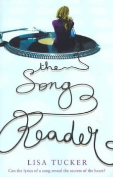 Image of The Song Reader by Lisa Tucker Paperback