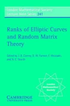 Image of Ranks of Elliptic Curves and Random Matrix Theory by J. B. Conrey Paperback