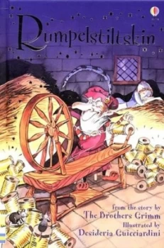 Image of Rumpelstiltskin by Susanna Davidson and Desideria Guicciardini and Alison Kelly and Jacob Grimm and Wilhelm Grimm Hardback