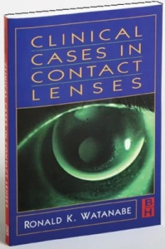 Image of Clinical Cases in Contact Lenses by Ronald K Watanabe Paperback