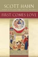 Image of first comes love finding your family in the church and the trinity