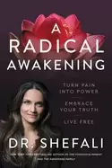 Image of radical awakening turn pain into power embrace your truth live free