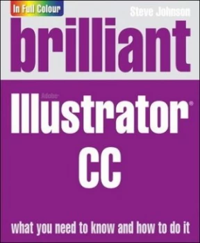 Image of Brilliant Adobe Illustrator Cc by Steve Johnson Paperback
