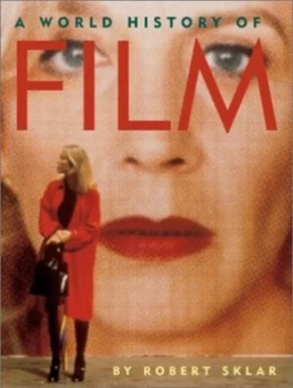 Image of A World History of Film by Robert Sklar Hardback