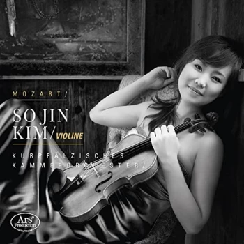 Image of So Jin Kim; Kurpfalzisches Kammerorchester - Mozart: Violin Concertos, KV216 & 219 CD